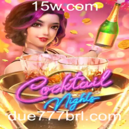 Explorando o Mundo Vibrante de CocktailNights com DUE 777